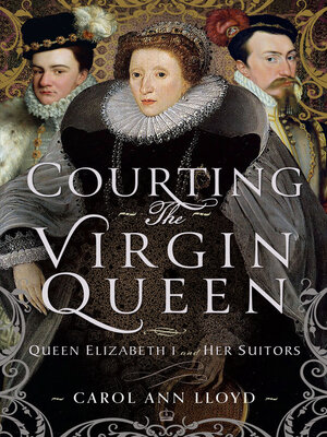 cover image of Courting the Virgin Queen